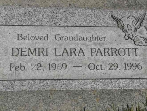 Demri Lara Parrott 1969-1996